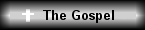 The Gospel