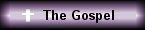 The Gospel