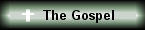 The Gospel